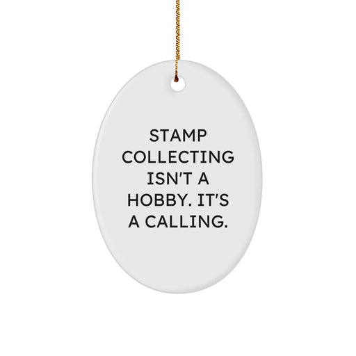 Funny Stamp Collecting Oval Ornament Gifts from Men for Women, Friends, Coworkers, or Family at Christmas - Image 1
