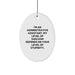 Funny Administrative Assistant Gifts from Friends - Oval Ornament with Sarcasm Quote, White, Christmas Unique Gifts for Men or Women - Image 1