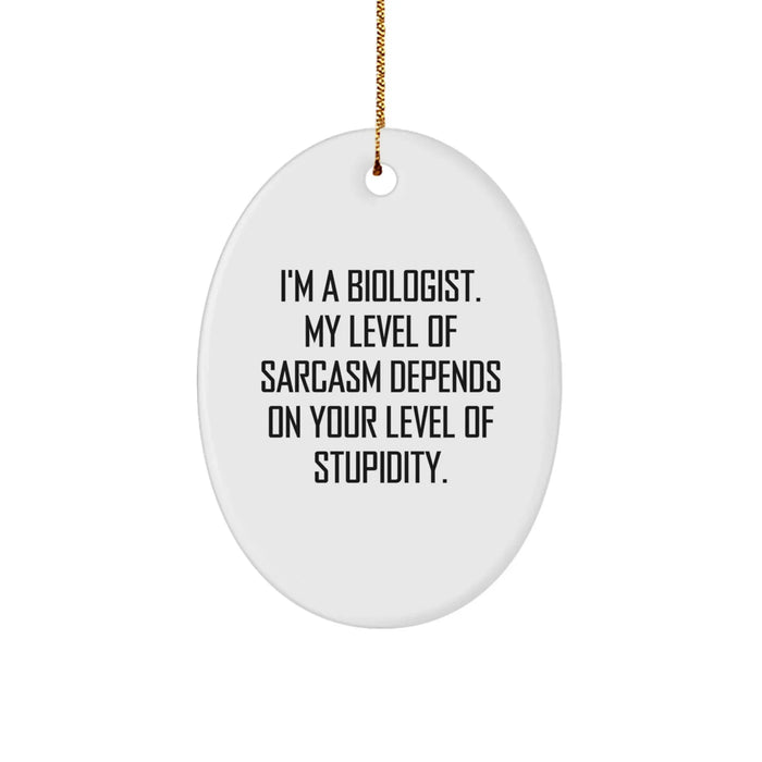 Funny Biologist Gift for Him, Oval Ornament Christmas Unique Gifts from Friends, Wife, or Family to Biologist Men - Image 1