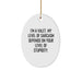 Funny Valet Gifts from Men - Oval Ornament for Valet, I'm A Valet, Sarcasm Level, Christmas Unique Gifts - Image 1