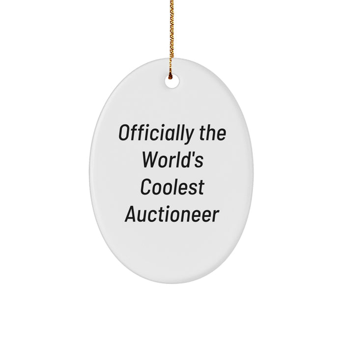 Auctioneer Funny Quote Oval Ornament Gifts from Friends for Christmas Unique Finds - Image 1