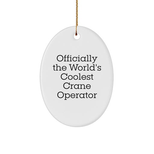 Crane Operator Christmas Ornaments for Men Friends Family - Funny Crane Operator Gifts Oval Ornament - Image 1