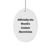 Funny Electrician Gifts for Men - Officially The World's Coolest Electrician Oval Ornament, Christmas Unique Presents for Electrician Friends and Family - Image 1