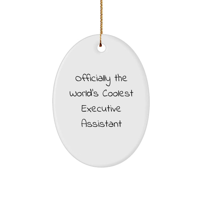 Funny Executive Assistant Gifts for Men Oval Ornament from Friends, 'Officially The World's Coolest Executive Assistant' Christmas Unique Gifts for Coworkers - Image 1