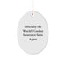 Funny Insurance Sales Agent Gifts for Men, Officially The World's Coolest Insurance Sales Agent Oval Ornament Christmas Unique Gifts from Friends to Insurance Sales Agent - Image 1