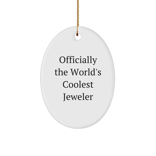 Funny Oval Ornament, Gifts from Men to Friends - The World's Coolest Jeweler, White Oval Ornament, Perfect For Christmas Unique Gifts - Image 1