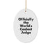 Funny Judge Gifts from Men to Judge for Christmas Unique Oval Ornament, Officially The World's Coolest Judge - Image 1