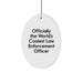 Funny Law Enforcement Officer Gifts, Officially The World's Coolest Law Enforcement Officer Oval Ornament, Christmas Unique Gifts for Law Enforcement Officer Friends and Family - Image 1