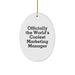 Funny Marketing Manager Gifts for Christmas - Oval Ornament 'Officially The World's Coolest Marketing Manager' Gifts from Friends for Marketing Manager - Image 1