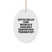 Funny Radiation Therapist Gifts - Officially The Worlds Coolest Radiation Therapist Oval Ornament, Christmas Unique Gifts for Men, Women, Friends, Coworkers, Family - Image 1