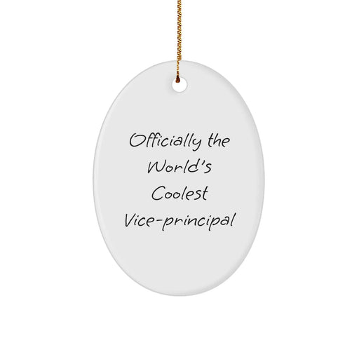 Funny Vice-principal Oval Ornament Gifts from Friends for Vice-principal - Officially The World's Coolest Vice-principal Christmas Unique Gifts - Image 1