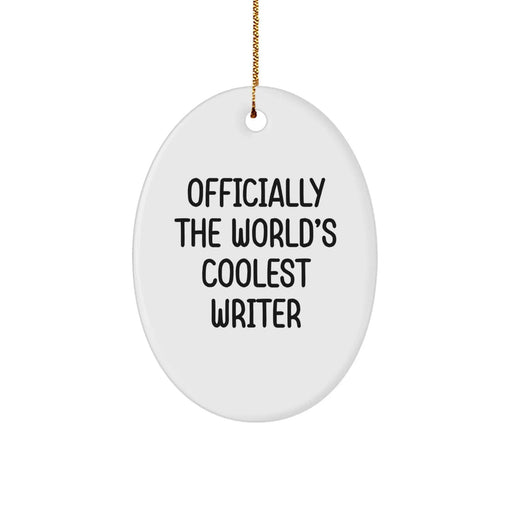 Funny Writer Gifts for Men Oval Ornament Officially The World's Coolest Writer Christmas Unique - Image 1
