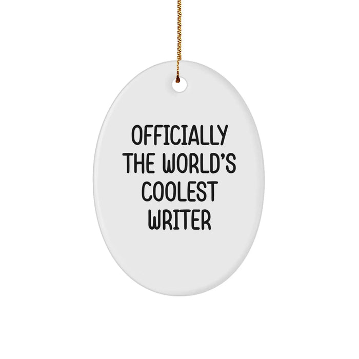 Funny Writer Gifts for Men Oval Ornament Officially The World's Coolest Writer Christmas Unique - Image 1