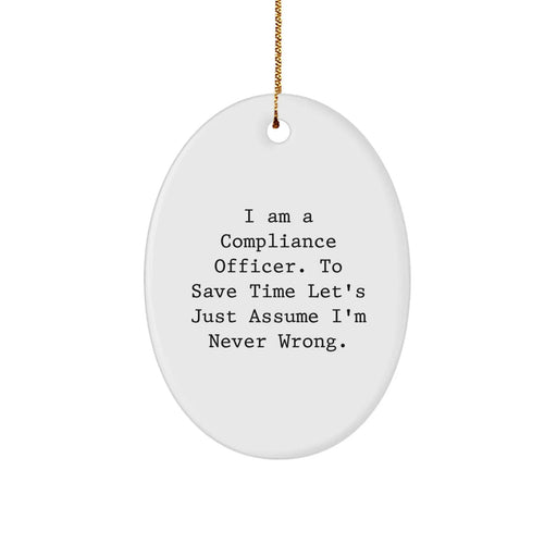 Funny Compliance Officer Gifts for Christmas, Oval Ornament, Gifts from Coworkers, Compliance Officer Humor, Gifts for Compliance Officers - Image 1