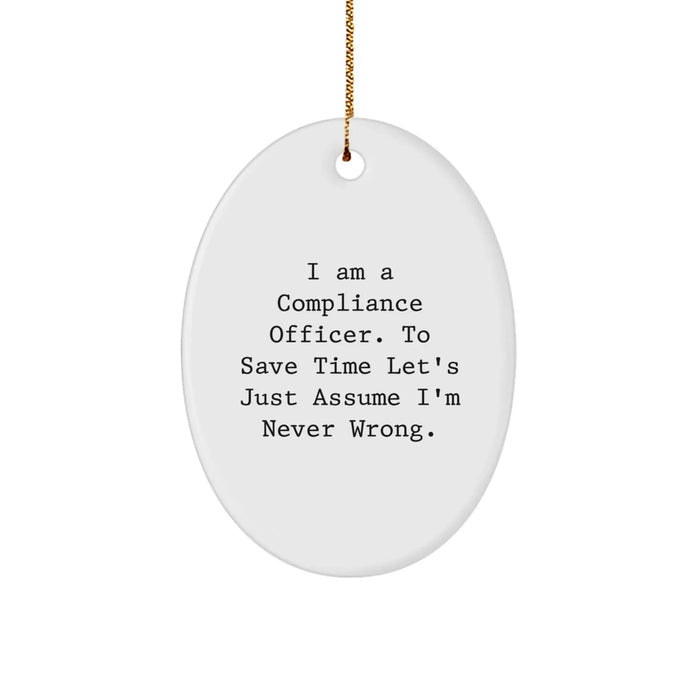 Funny Compliance Officer Gifts for Christmas, Oval Ornament, Gifts from Coworkers, Compliance Officer Humor, Gifts for Compliance Officers - Image 1