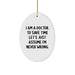 Funny Doctor Oval Ornament Gifts from Men to Friends for Christmas Unique Decorations - Image 1