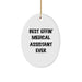 Funny Medical Assistant Gifts for Men, Best Effin' Medical Assistant Ever Oval Ornament, Christmas Unique Gifts from Family - Image 1