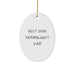 Funny Microbiologist Gifts for Men Oval Ornament, Best Effin' Microbiologist Ever Quote, Gifts from Men to Microbiologist Friends - Image 1