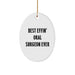 Funny Oral Surgeon Oval Ornament Gifts for Men Women Friends Coworkers Family from Best Effin' Oral Surgeon Ever - Image 1