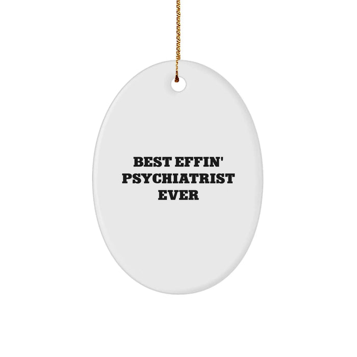 Funny Psychiatrist Oval Ornament, Gifts from Men to Women, Friends, Family for Christmas Unique Gifts - Image 1