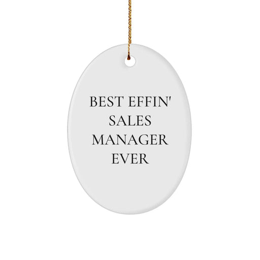 Funny Sales Manager Oval Ornament Gifts from Friends for Men - Christmas Unique - Image 1