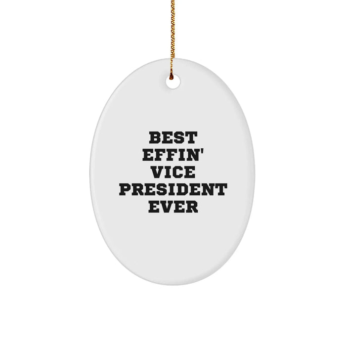 Funny Vice President Gifts for Men, Oval Ornament with Best Effin' Quote, Unique Christmas Unique Gifts from Friends - Image 1