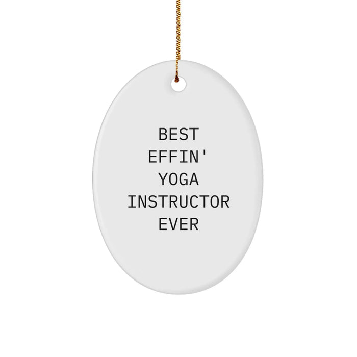 Funny Yoga Instructor Gift for Him from Friends - 'Best Effin' Oval Ornament Christmas Unique Gifts' - Image 1