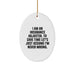 Funny Insurance Adjuster Oval Ornament for Christmas Unique Gifts from Friends to Family - I'm Never Wrong - Image 1