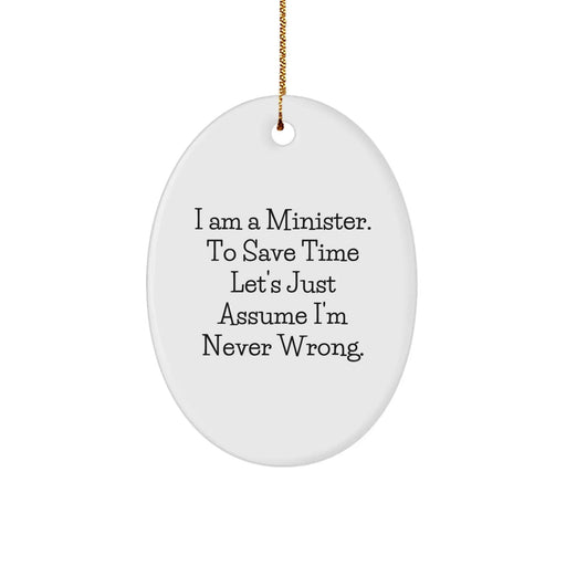 Funny Minister Oval Ornament Gifts from Friends for Christmas Holiday Decorations - Image 1