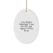Funny Nuclear Technologist Gift for Men, Oval Ornament with Quote I Am A Nuclear Technologist. To Save Time Let's Just Assume I'm Never Wrong. Christmas Unique Gifts for Family, Friends, Coworkers - Image 1