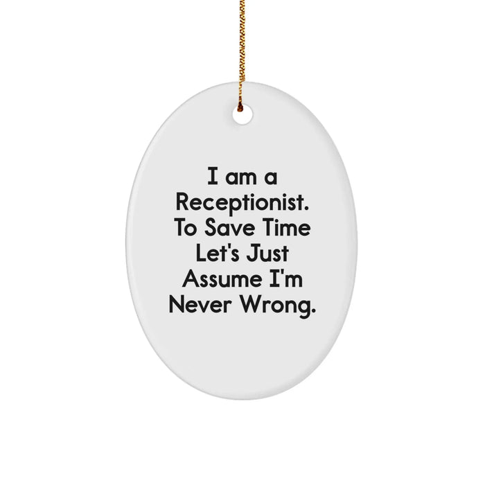 Funny Receptionist Gifts Oval Ornament, Gifts from Men to Receptionist, Christmas Unique Gifts for Receptionist, Oval Shaped - Image 1