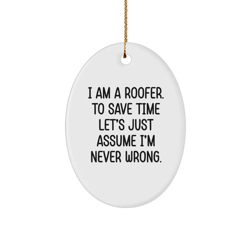 Funny Roofer Oval Ornaments Gifts from Friends for Men at Christmas - Image 1