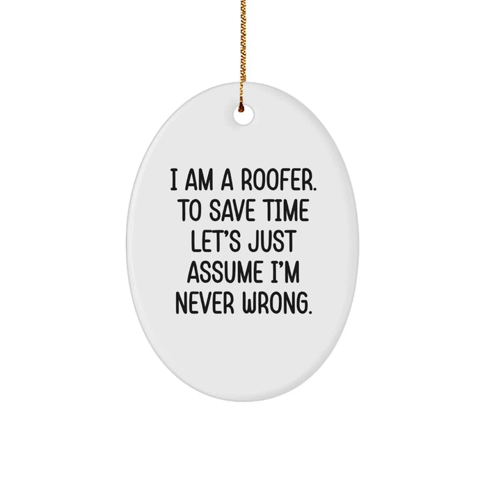 Funny Roofer Oval Ornaments Gifts from Friends for Men at Christmas - Image 1
