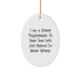 Funny School Psychologist Oval Ornament Gifts from Friends for Christmas - I'm Never Wrong - Oval - Image 1