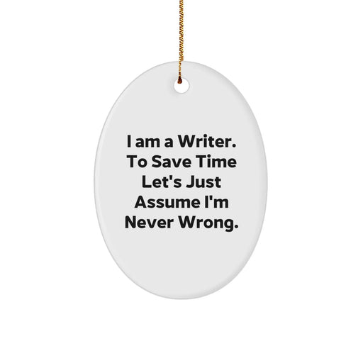 Funny Writer Oval Ornament Gifts for Men Women from Friends Family - Oval Ornament Writer Christmas Unique Gifts - Image 1