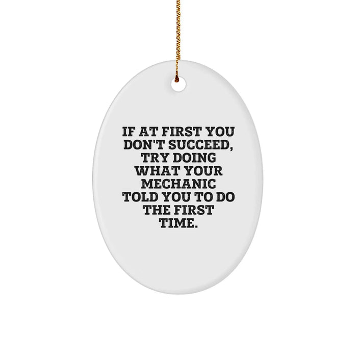 Funny Mechanic Gifts from Friends and Family, Oval Ornament for Mechanic Men, Christmas Unique Gifts - Image 1