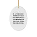 Funny Minister Christmas Unique Gifts from Friends - Oval Ornament, 'If At First You Don't Succeed, Try Doing What Your Minister Told You To Do The First Time' Quote for Minister - Image 1