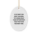 Funny Optometrist Gifts from Friends for Christmas Oval Ornament with Inspirational Quote, White, 3.25" Tall, MDF Material, High-Gloss Plastic Finish, Ships with Gold Cord - Image 1