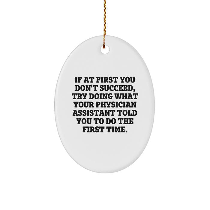 Funny Quotes Gifts from Men for Physician Assistant Christmas Unique Gifts - Image 1