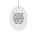 Funny Respiratory Therapist Gifts for Christmas - Oval Ornament with Inspirational Quote from Respiratory Therapist - Gifts from Family to Respiratory Therapist - Image 1