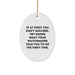 Funny Watchmaker Gifts from Family for Watchmaker, Oval Ornament Christmas Unique Gifts with Quote - If At First You Don't Succeed, Try Doing What Your Watchmaker Told You To Do The First Time - Image 1