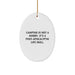 Funny Camping Gifts for Men Oval Ornament, Camping Is Not A Hobby Quote Christmas Unique Gifts from Friends - Image 1