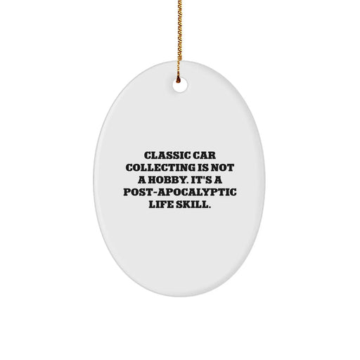 Funny Classic Car Collecting Gifts for Men, Oval Ornament from Classic Car Enthusiast, Christmas Unique Decorations - Image 1