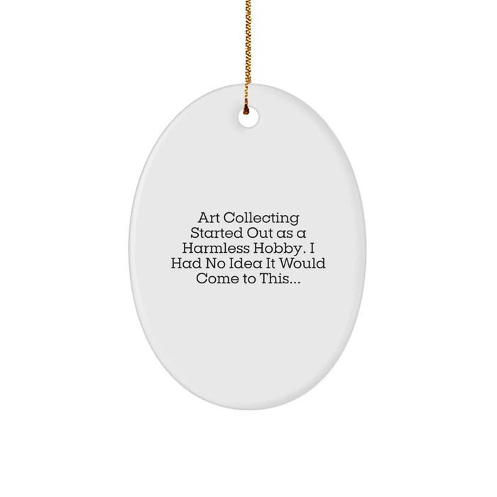 Funny Art Collecting Gifts for Friends, Oval Ornament with Sublimation Printing, Gifts from Family, Christmas Unique Gifts - Image 1