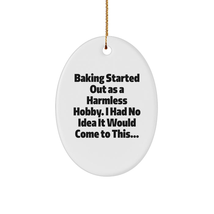 Baking Enthusiast Gifts from Family for Men Baking Oval Ornament with Funny Quote, White Oval Shaped Christmas Unique Gifts, Oval Ornament Baking Hobby - Image 1