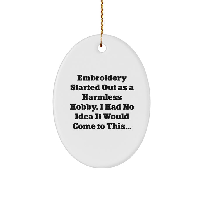 Embroidery Fun Oval Ornament Gifts from Friends and Family for Christmas Decor - Image 1