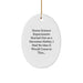 Home Science Experiments Gifts for Men - Oval Ornament with Funny Quote Started Out As A Harmless Hobby Gifts from Family - Image 1