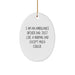 Ambulance Driver Dad Funny Oval Ornament Gifts from Men to Ambulance Driver Friends and Family, I Am An Ambulance Driver Dad Just Like A Normal Dad Except Much Cooler, Unique Christmas Decorations - Image 1