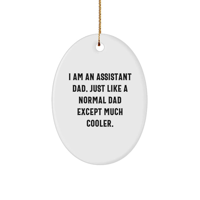 Funny Assistant Dad Oval Ornament - Gifts from Family to Assistant, Perfect for Christmas Unique Gifts, Oval Shaped Assistant Decoration - Image 1