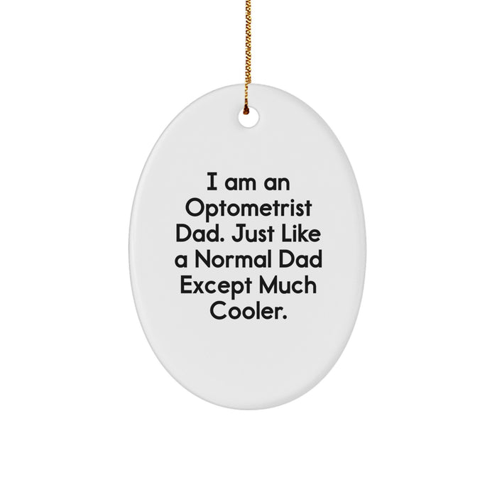 Funny Optometrist Dad Gifts for Men Oval Ornament with Christmas Unique Gifts from Family - Image 1